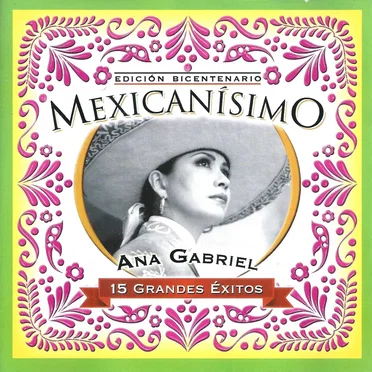 Mexicanisimo: Edición Bicentenario