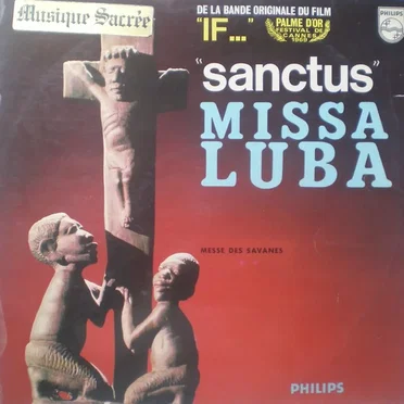 Missa Luba by Les Troubadours du Roi Baudouin - album cover