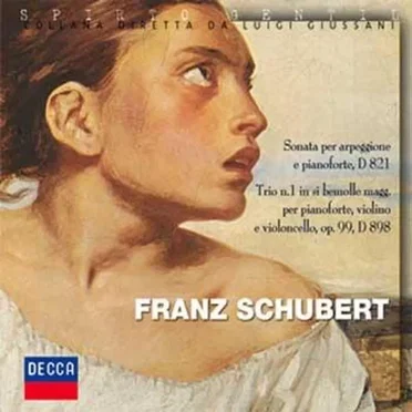 Sonata per arpeggione e pianoforte - Trio n. 1 in si bemolle magg. per pianoforte, violino e violoncello, op. 99