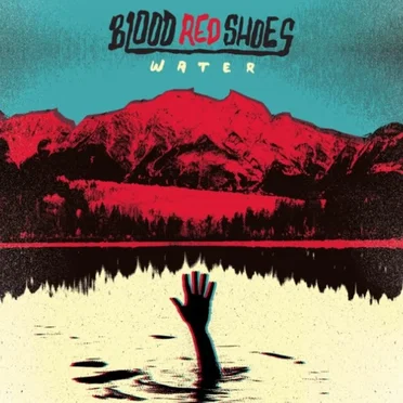 Water by Blood Red Shoes - album cover