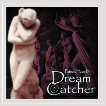 Dream Catcher by Patrick Hazell - album cover