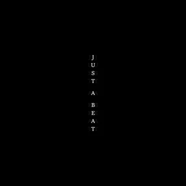 Just a Beat
