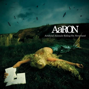 Artificial Animals Riding on Neverland by AaRON - album cover