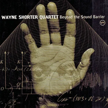 Beyond the Sound Barrier by Wayne Shorter Quartet - album cover