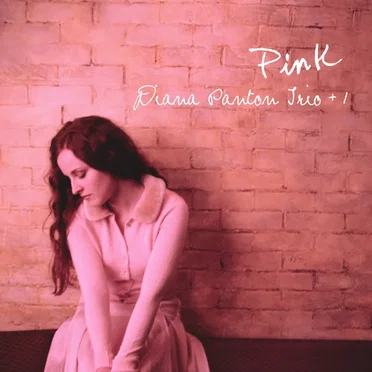 Pink by Diana Panton + Trio - album cover