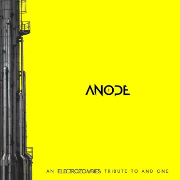 Anode (An Electrozombies Tribute to And One) by Various Artists - album cover