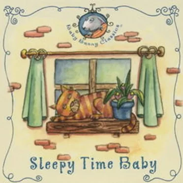 Baby Bunny Classics: Sleepy Time Baby by Various Artists - album cover