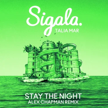 Stay the Night (Alex Chapman remix)