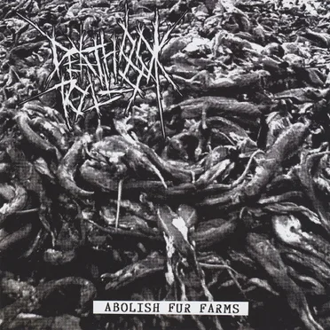 Abolish Fur Farms / Dedicate the Death