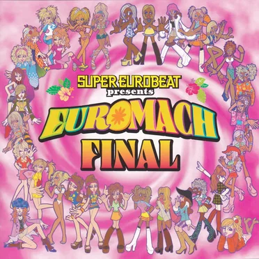 Super Eurobeat Presents: Euromach Final by Various Artists - album cover