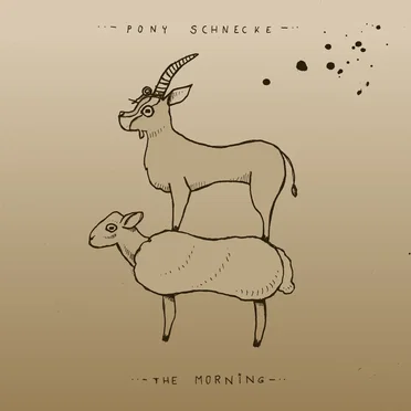 The Morning by Pony Schnecke - album cover