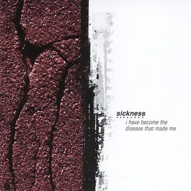 I Have Become the Disease That Made Me