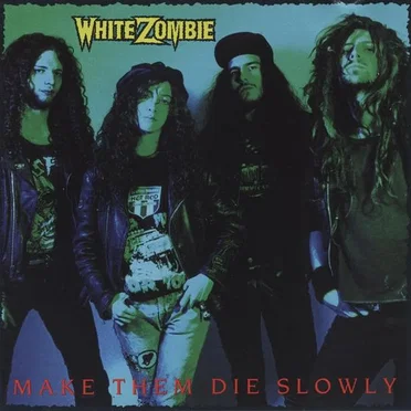 Make Them Die Slowly