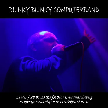 Live: Strange Electro Pop Festival Vol. II