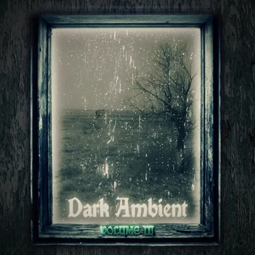 Dark Ambient Vol. 3 by Various Artists - album cover