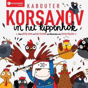Kabouter Korsakov in het kippenhok