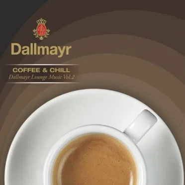 Dallmayr Coffee & Chill, Volume 2 by Various Artists - album cover