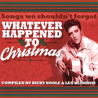 Whatever Happened to Christmas by Various Artists - album cover