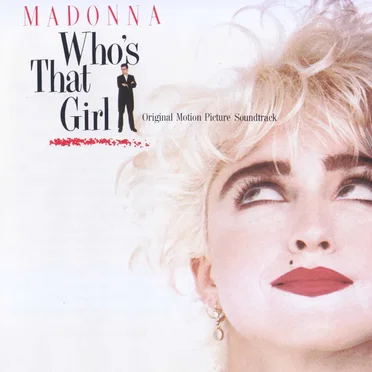 Who’s That Girl: Original Motion Picture Soundtrack