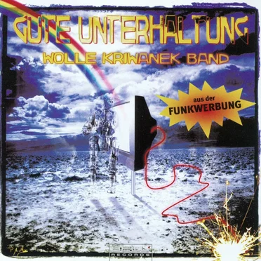 Gute Unterhaltung by Wolle Kriwanek Band - album cover