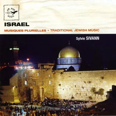 Israel: Musique Plurielles - Traditional Jewish Music
