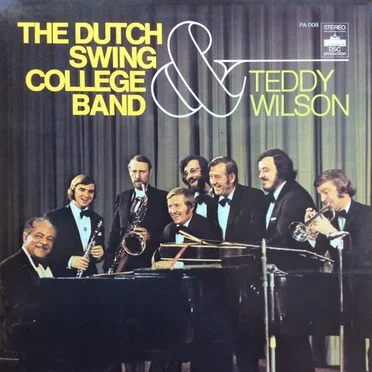 The Dutch Swing College Band & Teddy Wilson