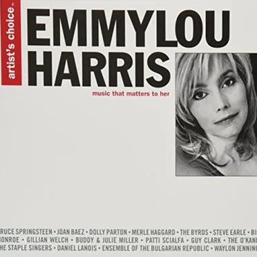 Artist’s Choice: Emmylou Harris by Various Artists - album cover