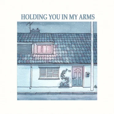 Holding You in My Arms