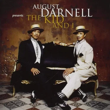 The Kid and I by August Darnell - album cover