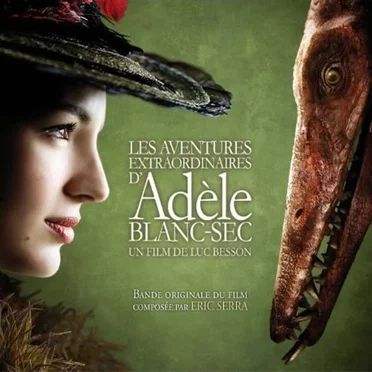 Les Aventures extraordinaires d’Adèle Blanc‐Sec