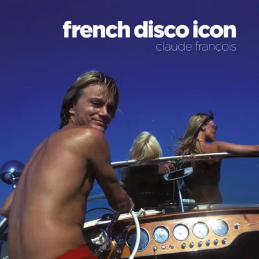 French Disco Icon by Claude François - album cover