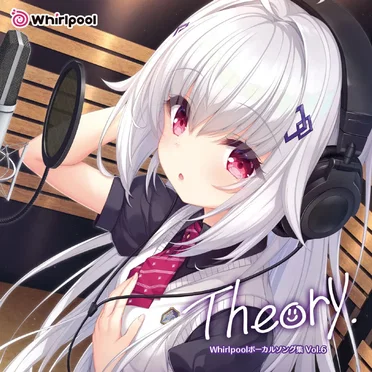 Whirlpool ボーカルソング集 Vol.6「Theory」 by Various Artists - album cover