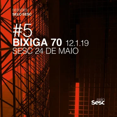 Sessões Selo Sesc #5: Bixiga 70