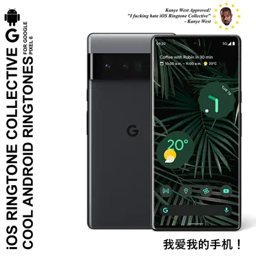 Cool Android Ringtones for Google Pixel 6