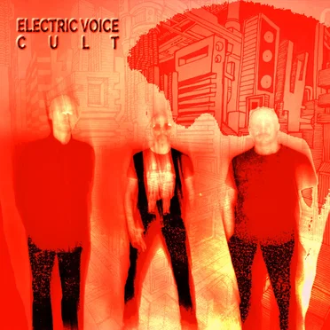 Electric Voice Cult by Electric Voice Cult - album cover