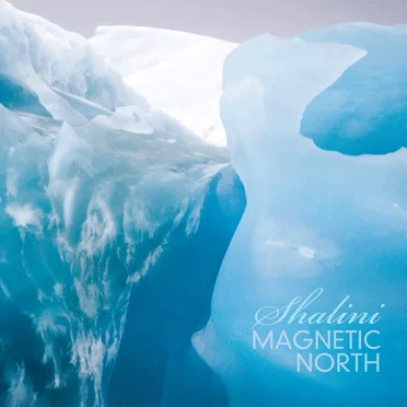 Magnetic North by Shalini - album cover