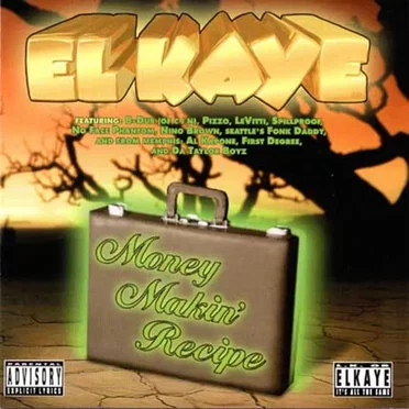 Money Makin' Recipe by El Kaye - album cover