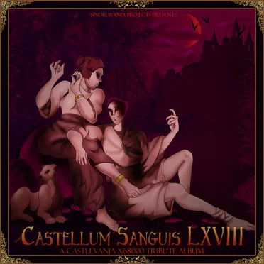 Castellum Sanguis LXVIII: Castlevania X68000 Tribute Album