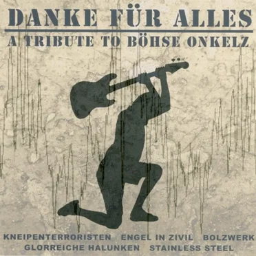 Danke für Alles - A Tribute to Böhse Onkelz by Various Artists - album cover
