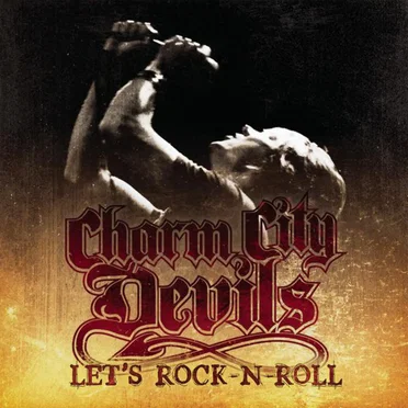 Let's Rock-N-Roll by Charm City Devils - album cover