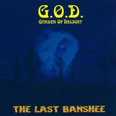 The Last Banshee by Garden of Delight - album cover