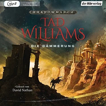 Shadowmarch: Die Dämmerung by Tad Williams - album cover