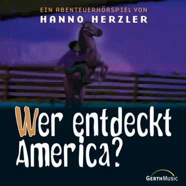 Wildwest-Abenteuer 17 - Wer entdeckt America? by Wildwest-Abenteuer - album cover
