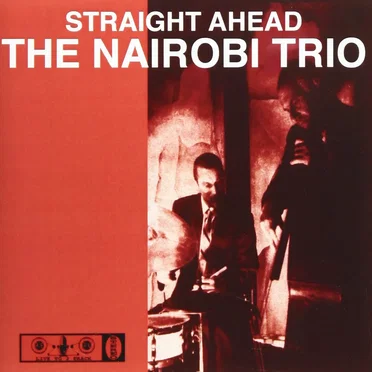 Straight Ahead by The Nairobi Trio - album cover