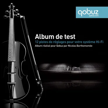 Album de Test - 12 pistes de réglages pour votre système HIFI by Various Artists - album cover