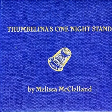 Thumbelina's One Night Stand