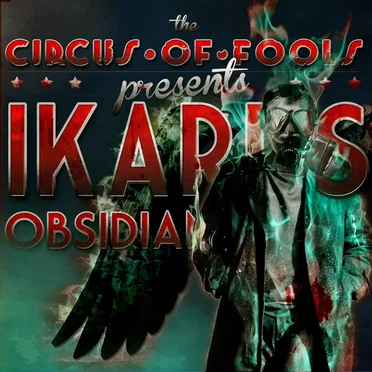 Ikarus / Obsidian Black by Circus of Fools - album cover