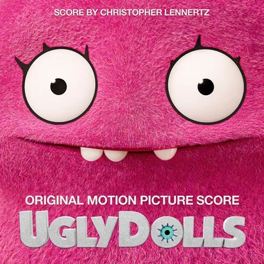 UglyDolls: Original Motion Picture Score