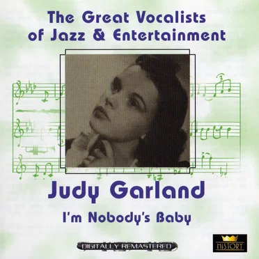 The Great Vocalists of Jazz & Entertainment: I’m Nobody's Baby