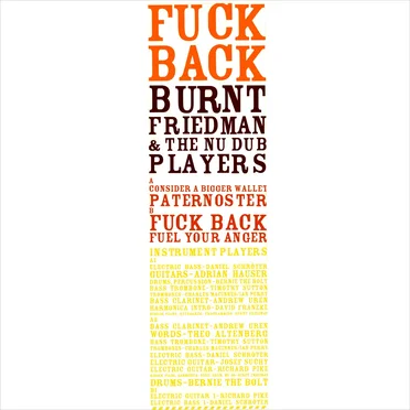 Fuck Back by Burnt Friedman & The Nu Dub Players - album cover